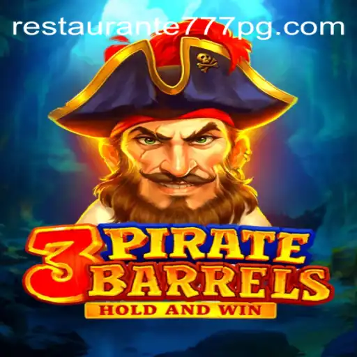 3PirateBarrels: Dive into the Exciting World of Restaurante777 Oficial Slots Brasil #1